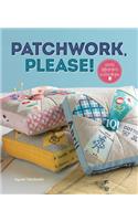 Patchwork, Please!