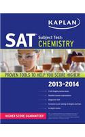 Kaplan SAT Subject Test Chemistry: Chemistry 2013-2014