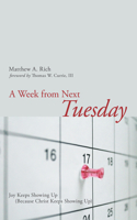 Week from Next Tuesday
