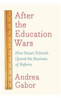 After the Education Wars