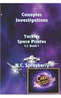 Canoples Investigations Tackles Space Pirates