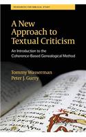 New Approach to Textual Criticism