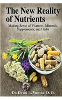 The New Reality of Nutrients