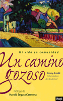 Un camino gozoso / A Joyful Pilgrimage