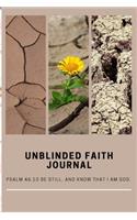 unblinded Faith Journal