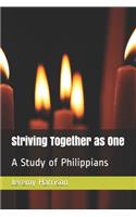 Striving Together as One