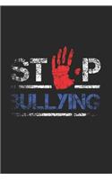 Anti Bullying Notebook: Diary Journal, Sketchbook 6x9 inches with 120 Blank Pages For Drawing, Notes, Sketches