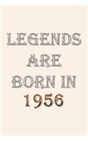 Legends Are Born In 1956 Notebook: Lined Notebook/Journal Gift 120 Pages, 6x9 Soft Cover, Matte Finish, Pearl White Color Cover