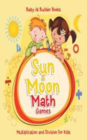Sun & Moon Math Games -Multiplication and Division for Kids: (English)
