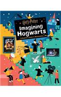 Harry Potter: Imagining Hogwarts