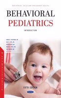 Behavioral Pediatrics I: Introduction. Fifth Edition
