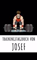 Trainingstagebuch von Josef: Personalisierter Tagesplaner für dein Fitness- und Krafttraining im Fitnessstudio oder Zuhause