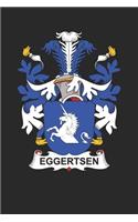 Eggertsen: Eggertsen Coat of Arms and Family Crest Notebook Journal (6 x 9 - 100 pages)
