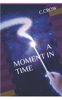 Moment in Time