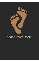 Peace Love Feet 120 Page Notebook Lined Journal