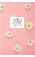 The Ultimate Migraine Journal