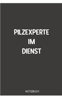 Pilzexperte im Dienst Notizbuch: Perfekt als Tagebuch Ausrüstung zum festhalten von Notizen beim Waldausflug für jeden Pilz Sammler
