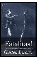 Fatalitas ! - Nouvelles Aventures de Chéri-Bibi - Tome II