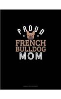 Proud French Bulldog Mom