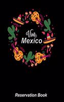 Reservations: Reservation Book - Guestbook for mexican restaurants, bistros and hotels - 370 pages - 1 day=1 page - The appointment calendar for your reservations