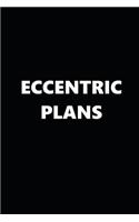 2020 Weekly Planner Funny Humorous Eccentric Plans 134 Pages
