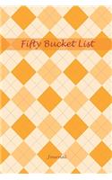 Fifty Bucket List Journal