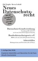 Neues Datenschutzrecht - Datenschutz-Grundverordnung (DSGVO), BDSG 2018