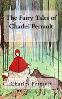 Fairy Tales of Charles Perrault