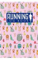 Running Log Book: My Running Diary, Runners Training Log, Running Logs, Track Distance, Time, Speed, Weather, Calories & Heart Rate(52 Running Log Books)