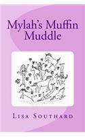 Mylah's Muffin Muddle
