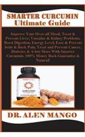 Smarter Curcumin Ultimate Guide