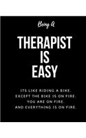 Being A Therapist A Is Easy