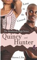 Lost in the Crowd: Quincy and Hunter: A Westbrook High Series Short Book #4(4 Westbrook High)