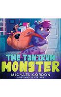 The Tantrum Monster: (Childrens books about Anger)