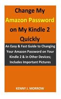 Change My Amazon Password on My Kindle 2 Quickly
