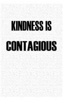 Kindness Is Contagious