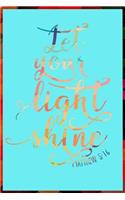 Let Your Light Shine
