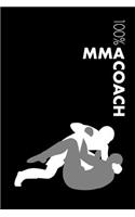 MMA Coach Notebook: Blank Lined Mixed Martial Arts Journal For Coach and Player