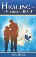 Healing of a Daughter's Heart