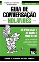 Guia de Conversação Português-Holandês e dicionário conciso 1500 palavras: (167 European Portuguese Collection)