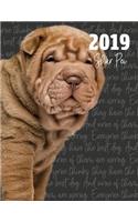 2019 Shar Pei: Dated Weekly Planner with to Do Notes & Dog Quotes - Shar Pei(15 Awesome Calendar Planners for Dog Owners Photo)