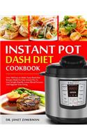 Instant Pot Dash Diet Cookbook