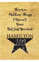 2019 Hamilton Calendar Planner: Alexander Hamilton Calendar Schedule Organizer 52 Week Journal 365 Daily 12 Months January 2019 Through December 2019 Appointment Notebook