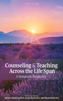 Counseling and Teaching Across the Life Span