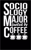 Sociology Major Fueled by Coffee