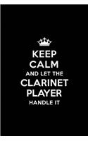 Keep Calm and Let the Clarinet Player Handle It