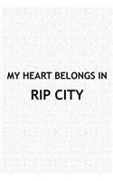 My Heart Belongs in Rip City: A 6x9 Inch Matte Softcover Journal Notebook with 120 Blank Lined Pages and a Positive Hometown or Travel Cover Slogan