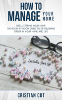 How to Manage Your Home