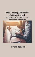 Day Trading Guide for Getting Started