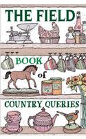 The Field Book of Country Queries